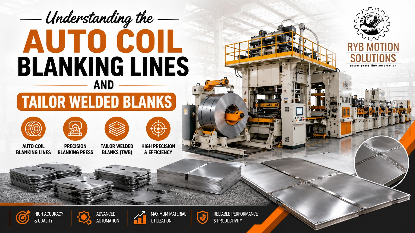 You are currently viewing Understanding the Auto Coil Blanking Lines and Tailor Welded Blanks