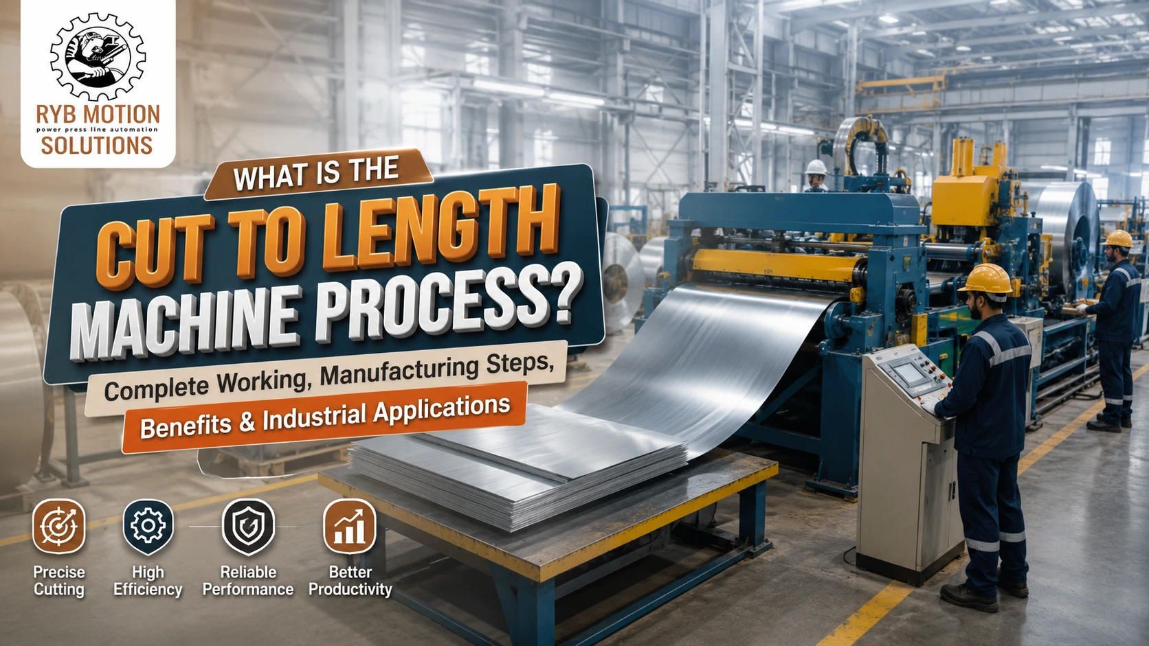 Read more about the article What Is the Cut to Length Machine Process? Complete Working, Manufacturing Steps, Benefits & Industrial Applications